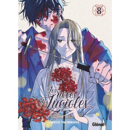 Les Noces des Lucioles - Tome 8