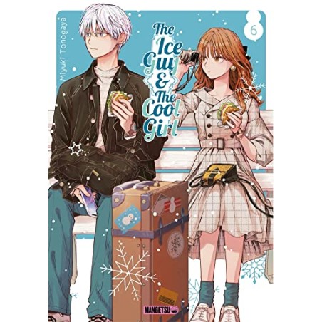 The Ice Guy & the Cool Girl - Tome 6