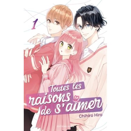 Toutes les raisons de s'aimer - Tome 1