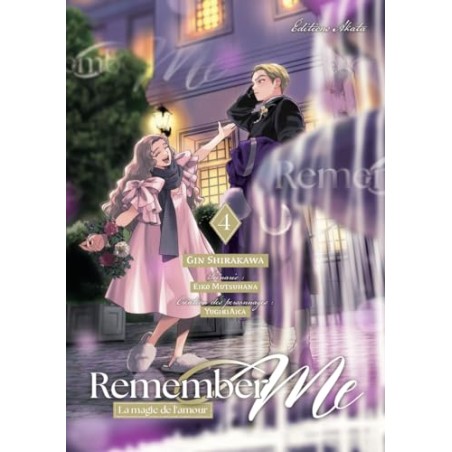 Remember Me - La magie de l'amour - Tome 4