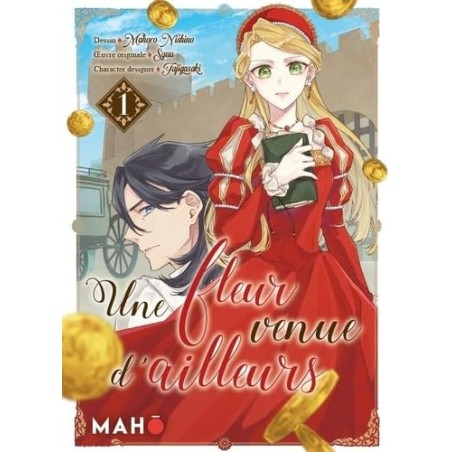 Une fleur venue d'ailleurs - Tome 1