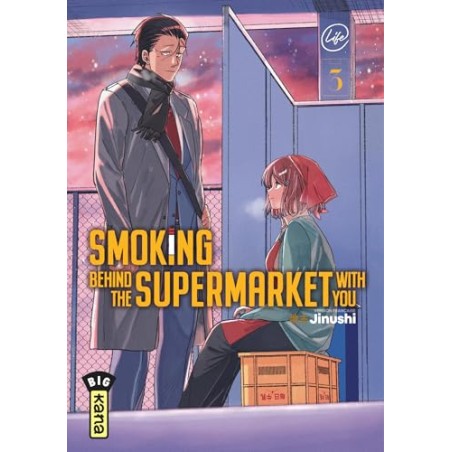 Smoking behind the Supermarket with You - Tome 3