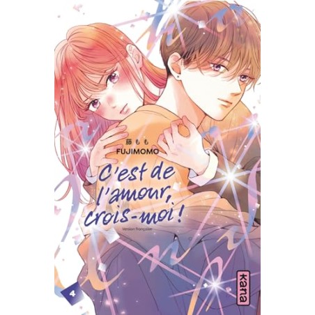 C'est de l'amour, crois-moi ! - Tome 4