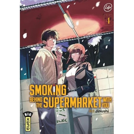 Smoking behind the Supermarket with You - Tome 4