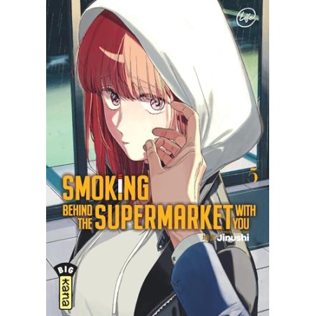 Smoking behind the Supermarket with You - Tome 5