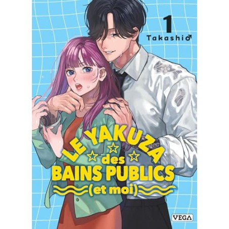 Le yakuza des bains publics (et moi) - Tome 1