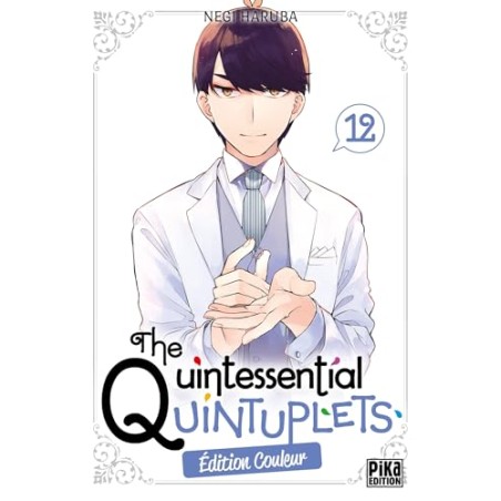 The Quintessential Quintuplets - Tome 12