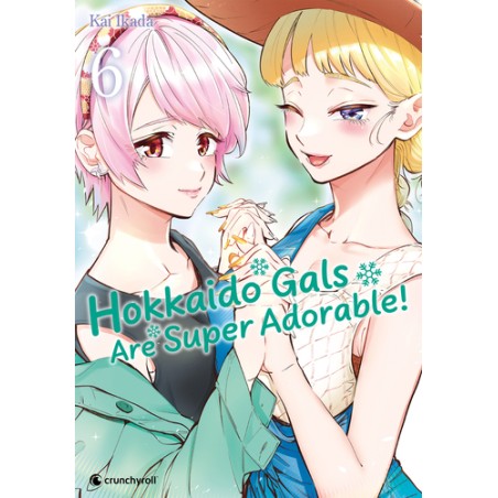 Hokkaido Gals are Super Adorable - Tome 6
