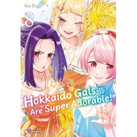 Hokkaido Gals are Super Adorable - Tome 8