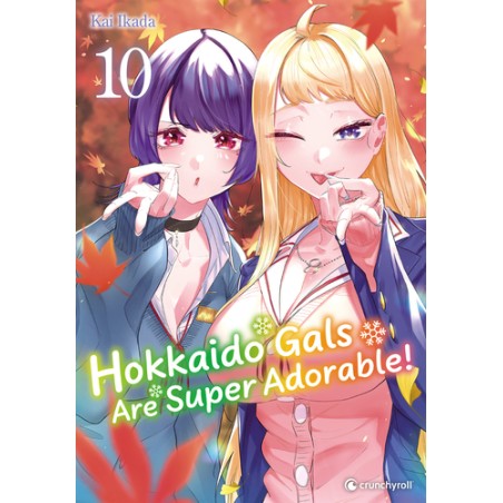 Hokkaido Gals are Super Adorable - Tome 10
