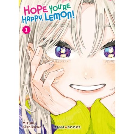 Hope You're Happy, Lemon! - Tome 1