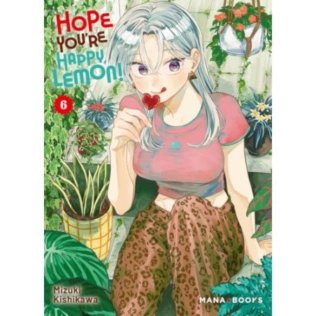 Hope You're Happy, Lemon! - Tome 6