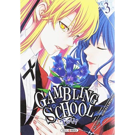 Gambling School Twin - Tome 3