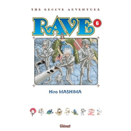 Rave - Tome 6