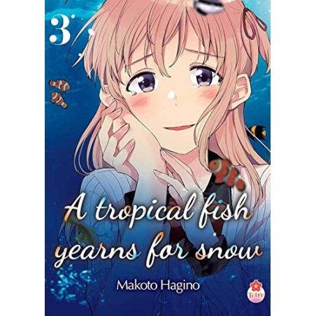 A Tropical Fish Yearns for Snow - Tome 3