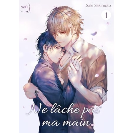 Ne lâche pas ma main - Tome 1