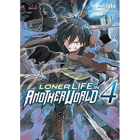 Loner Life in Another World - Tome 4