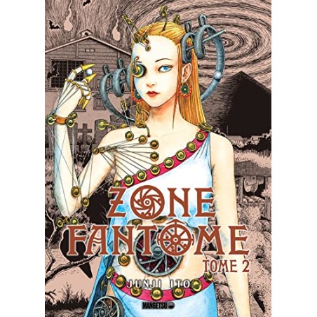 Zone Fantôme - Tome 2