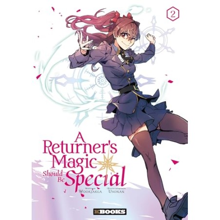 A returner's magic should be special - Tome 2