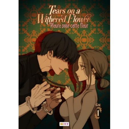 Tears on a Withered Flower - Tome 1