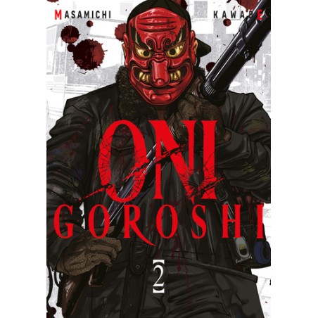 Oni Goroshi - Tome 2