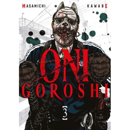 Oni Goroshi - Tome 3