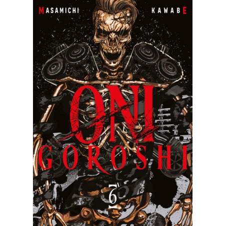 Oni Goroshi - Tome 6
