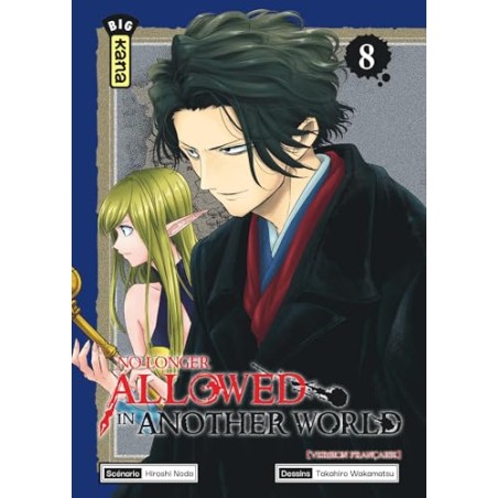 No longer allowed in another world - Tome 8