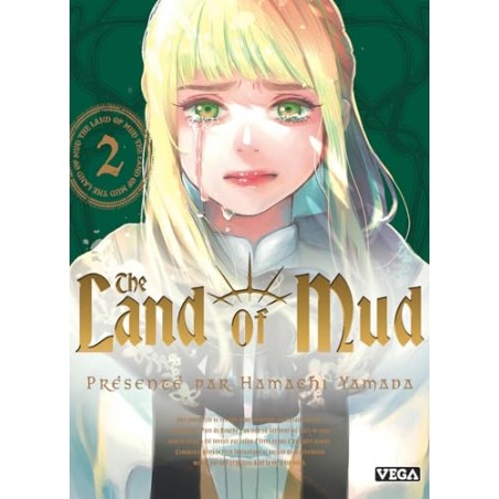 The Land of Mud - Tome 2