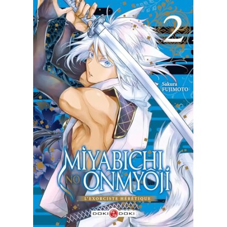 Miyabichi no Onmyôji - L'Exorciste hérétique - Tome 2