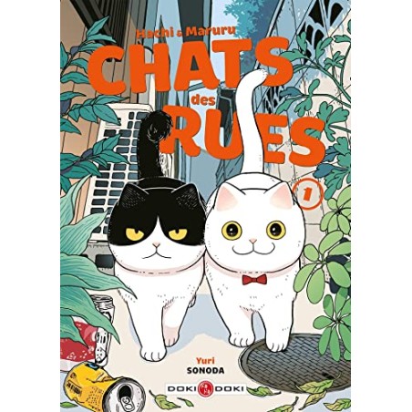 Hachi & Maruru - Chats des rues - Tome 1