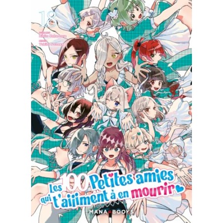 Les 100 petites amies qui t'aiiiment à en mourir - Tome 18
