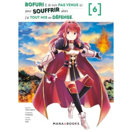 Bofuri : Je suis pas venue ici pour souffrir alors j'ai tout mis en défense - Tome 6