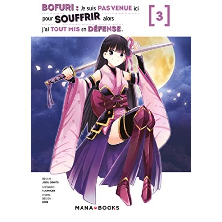 Bofuri : Je suis pas venue ici pour souffrir alors j'ai tout mis en défense - Tome 3