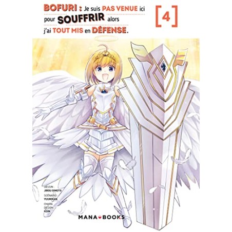 Bofuri : Je suis pas venue ici pour souffrir alors j'ai tout mis en défense - Tome 4