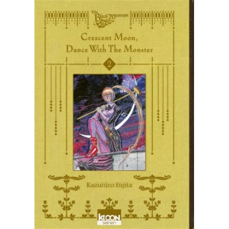 Crescent Moon, Dance with the Monster - Tome 2