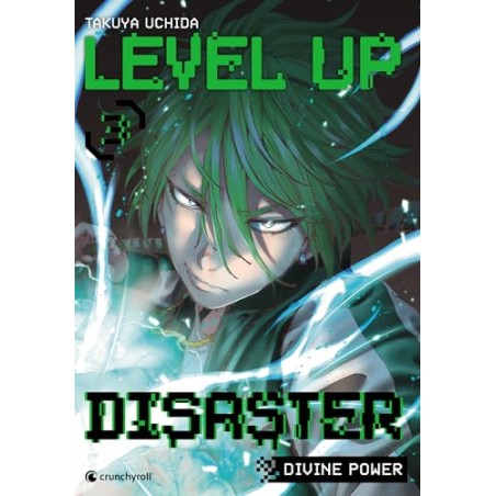 Level Up Disaster - Divine Power - Tome 3