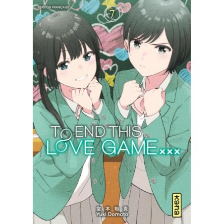 To End this love game… - Tome 7