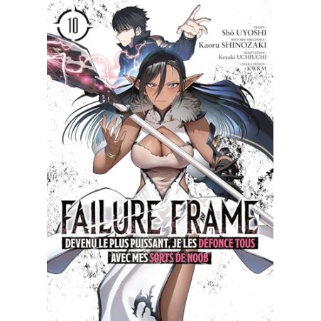 Failure Frame - Tome 10
