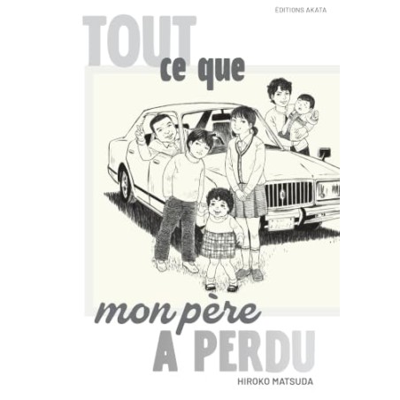 Tout ce que mon père a perdu
