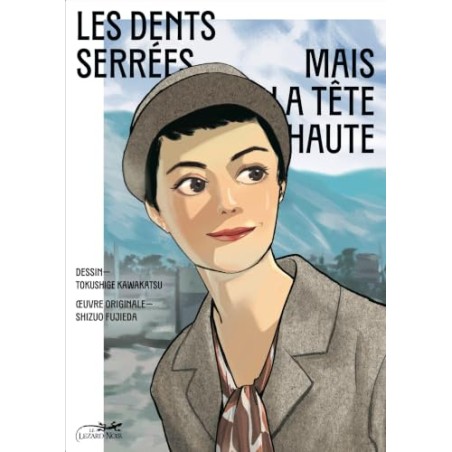 Les dents serrées mais la tête haute