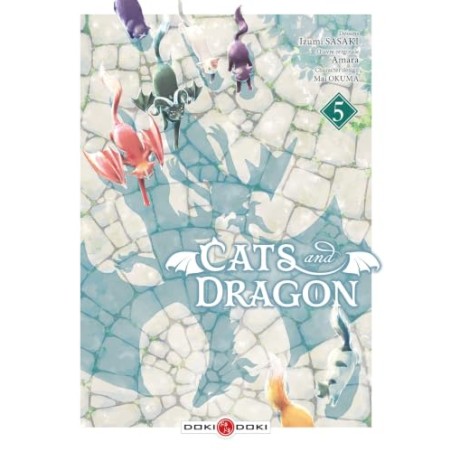 Cats and Dragon - Tome 5