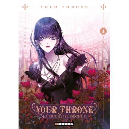 Your Throne - La Duchesse Déchue - Tome 1