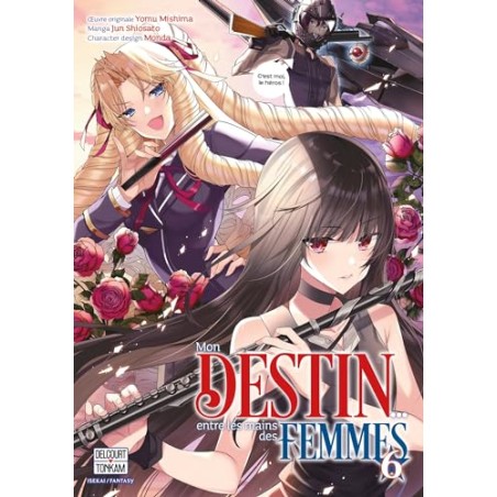 Mon Destin Entre Les Mains Des femmes - Tome 6