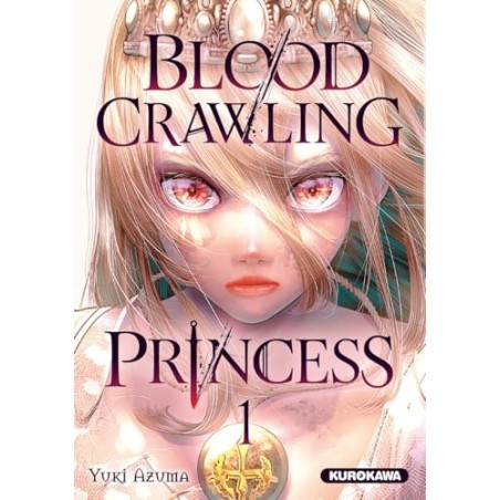 Blood Crawling Princess - Tome 1