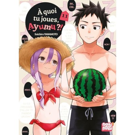 A quoi tu joues, Ayumu ? - Tome 11