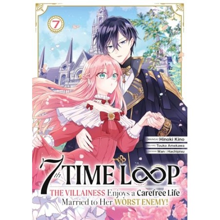 7th Time Loop: The Villainess Enjoys a Carefree Life - Tome 7