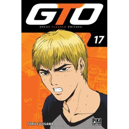 GTO : Great Teacher Onizuka - Tome 17
