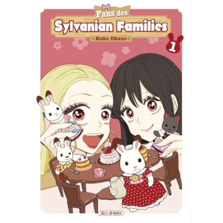 Fans des Sylvanian Families - Tome 1