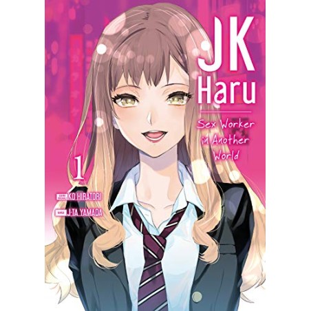 JK Haru : Sex Worker in Another World - Tomes 1 à 5